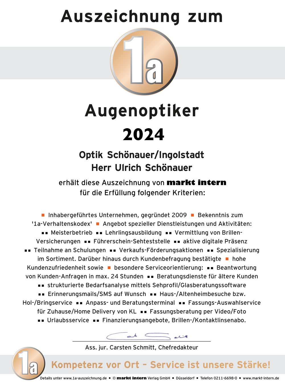 1a Augenoptiker und Spezialist für Gleitsichtbrillen und Konstaktlinsen, Auszeichnung für traditionelles Augenoptikerhandwerk. Urkunde zum besten Optiker verliehen vom anerkannten Verlag Markt Intern.